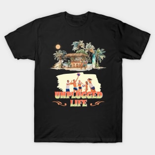 Unplugged Life Shirt T-Shirt